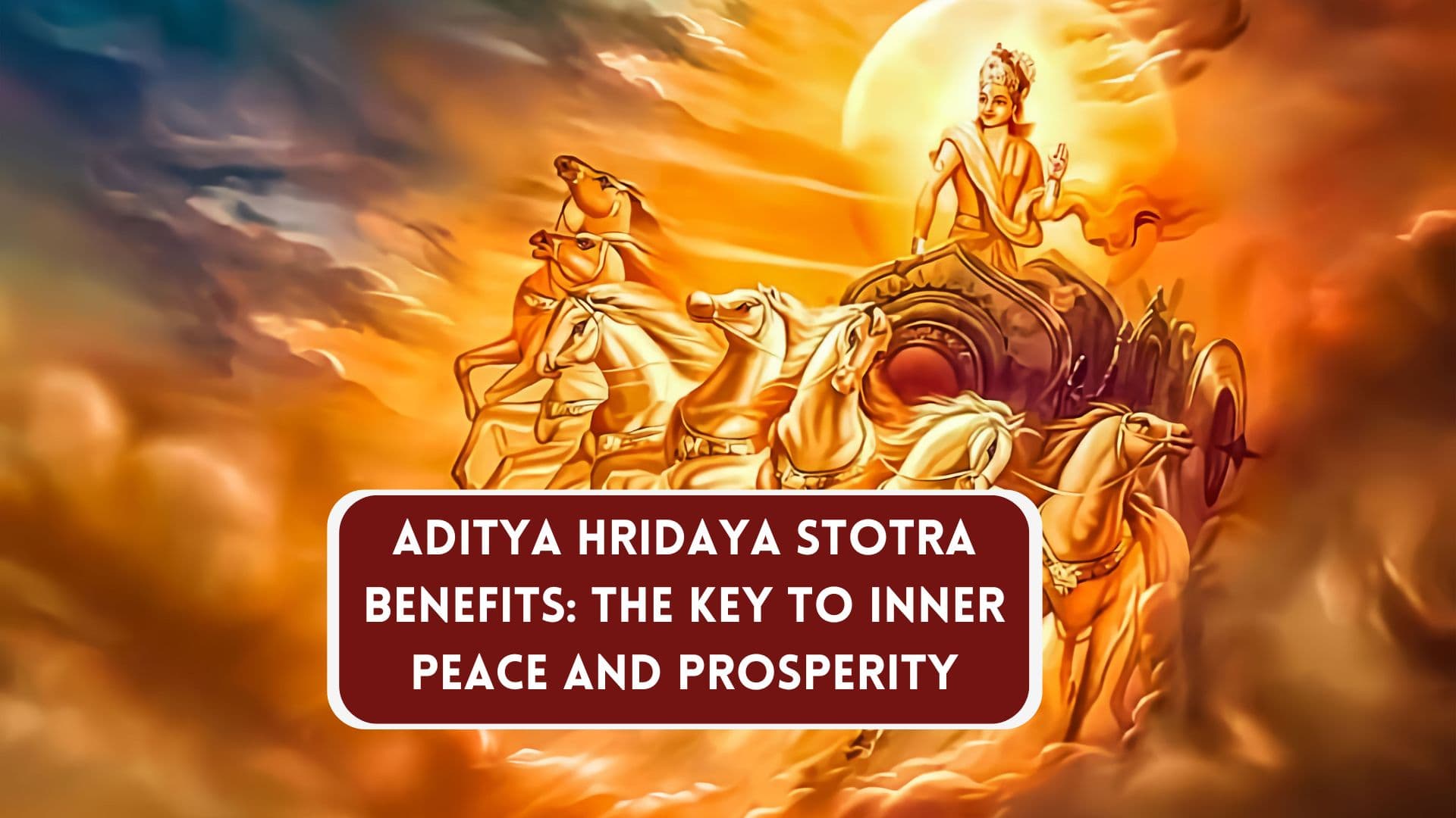 Aditya Hridaya Stotra – Solar Mantra of Strength and Victory